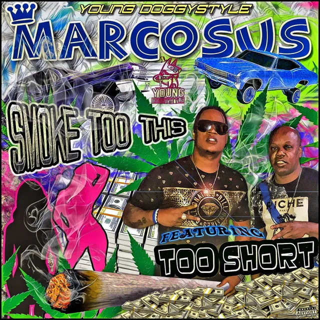 Smoke Too This (feat. Too $hort)