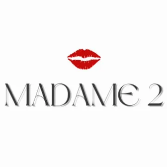 Madame 2 by ShanZin