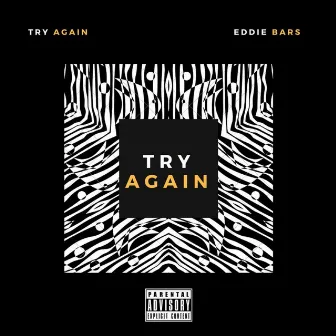 Try Again - Single by Eddie Bars