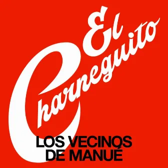 El Charneguito by Factoria Chakataga