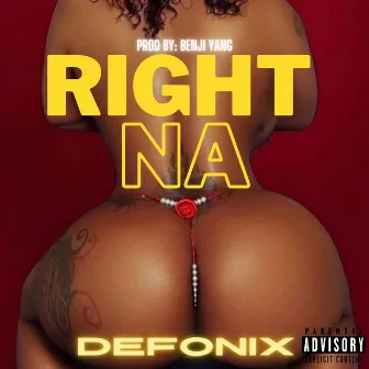 Right Na by Defonix