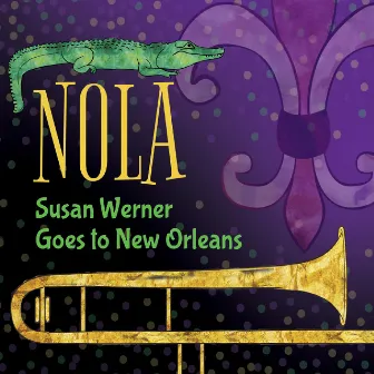 NOLA by Susan Werner