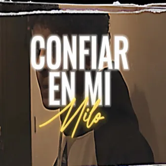 Confiar en Mí by Los de la Ksa