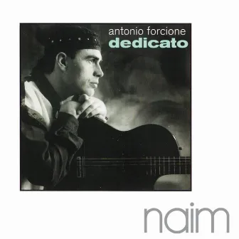 Dedicato by Antonio Forcione