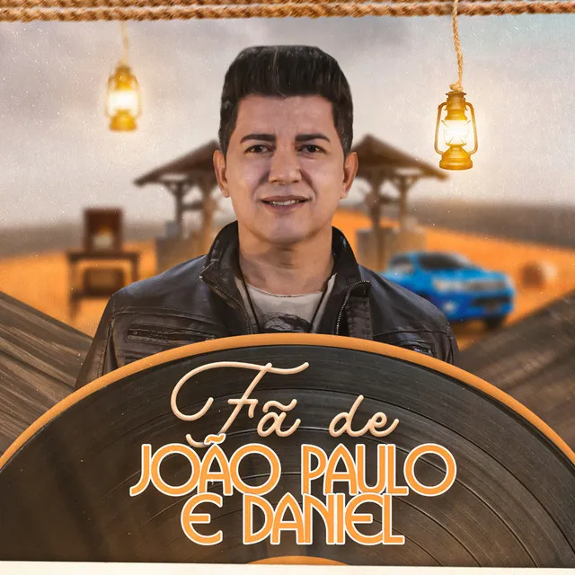 Fã de João Paulo e Daniel