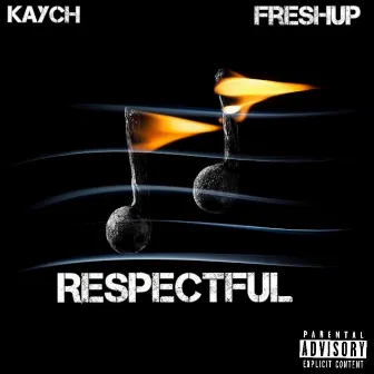 Respectful by Kaych