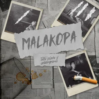 Malakopa by Tinta plena y undergremio