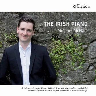 The Irish Piano by Michael McHale