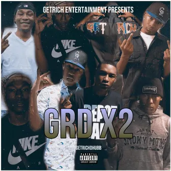 GRDx2 EP by GetRichDhubb