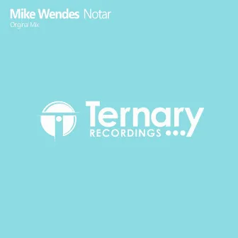 Notar by Mike Wendes