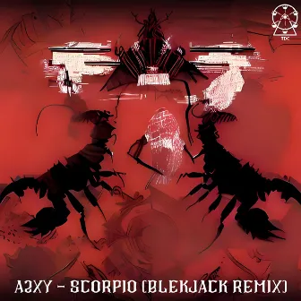 Scorpio (Blekjack Remix) by A2XBY