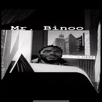 Mr. Binoo by Binoo