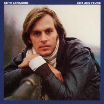 Lost And Found by Keith Carradine