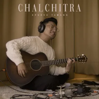 Chalchitra by Apurva Tamang