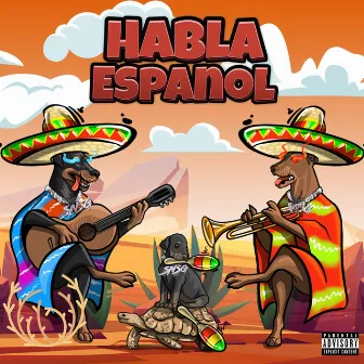 Habla Espanol by SNSG