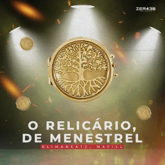 O Relicário, de Menestrel by RLimaBeatz