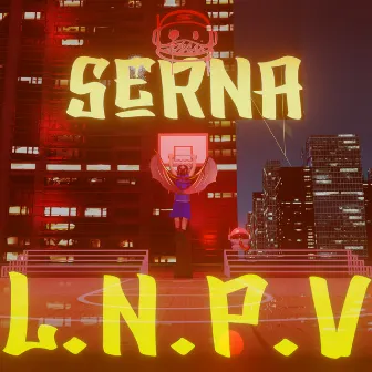 L.N.P.V by Serna