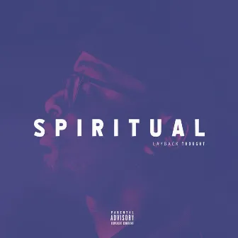 Spiritual by Layback Thought