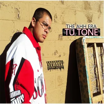 The Ahh Era (feat. Mickey Cohen & Bugzy) by Tu-Tone