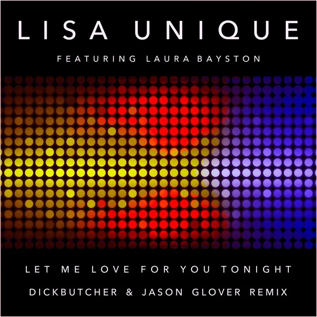 Let Me Love You for Tonight (Dickbutcher & Jason Glover Remix)