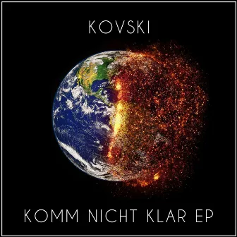 Komm Nicht Klar - EP by Kovski