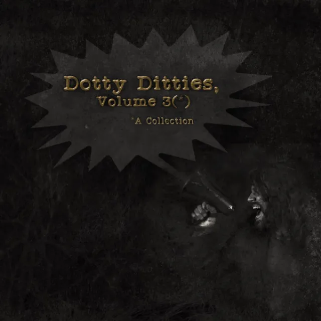 Dotty Ditties, Vol. 3(*) *A Collection