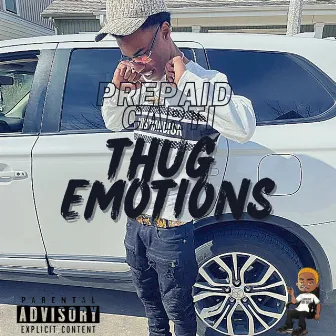 Thug Emotions by HunchoPunchdatshitin