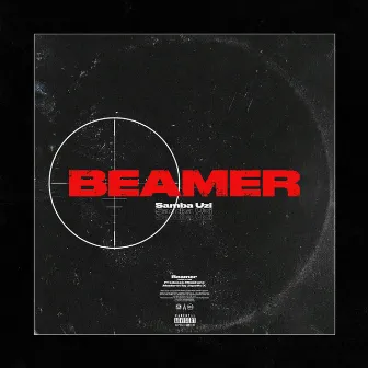 B.E.A.M.E.R by Samba Uzi