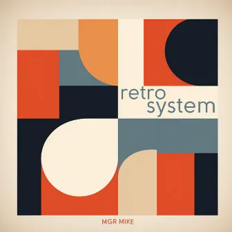 Retro System by MGR MIKE