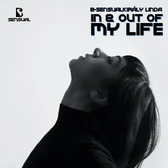 In and out of My Life by Kiraly Linda