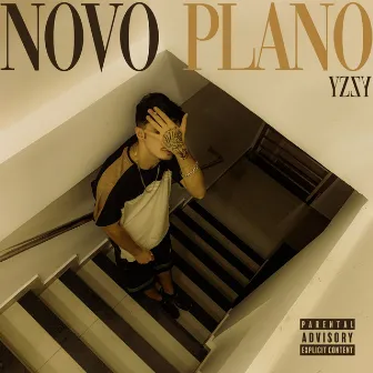 Novo Plano by Yzzy