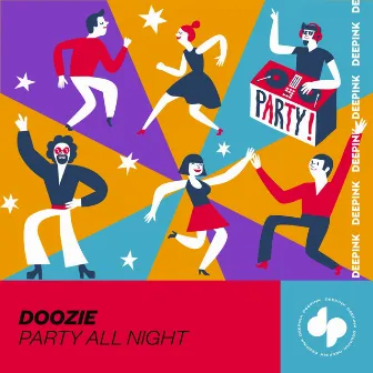 Party All Night (Radio Edit) by Doozie