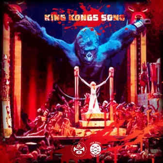 King Kongs Song by Iron Shirt