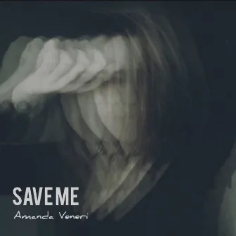 Save Me (Cover) by Amanda Veneri