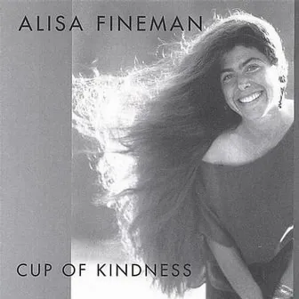 Cup of Kindness by Alisa Fineman