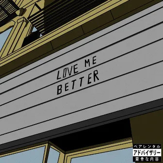 LOVE ME BETTER (FREESTYLE) by Middas