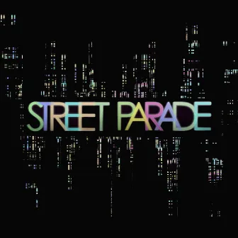 Street Parade by Street Parade