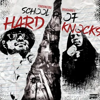 School Of Hardknocks by Yung9ine Dro