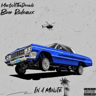 In A Minute by MacWitThaDreads