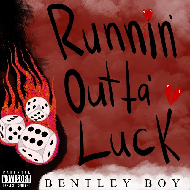 Runnin' Outta' Luck