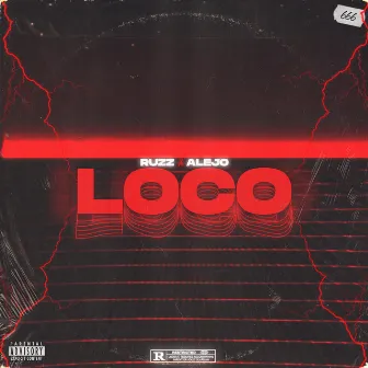 Loco by Ruzz