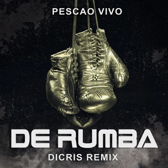 De Rumba - DICRIS Remix