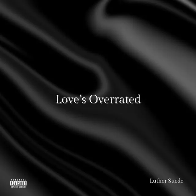 Love's Overrated