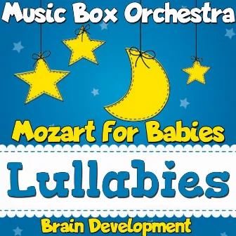 Mozart for Babies: Lullabies (Brain Development) by Unknown Artist