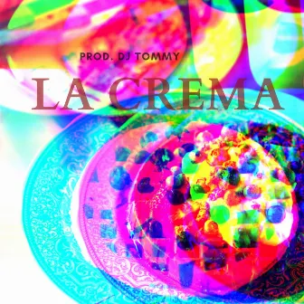 La Crema (Remastered) by Dj Tommy