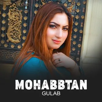 Mohabbtan by Gulab