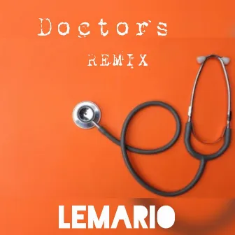 Doctors (Shordie Shordie FlashMix) by Lemario