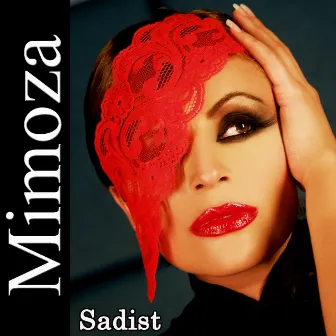 Sadist by Mimoza Mustafa