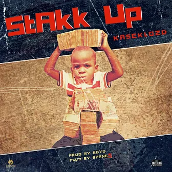 Stakk up by Kaseklozd