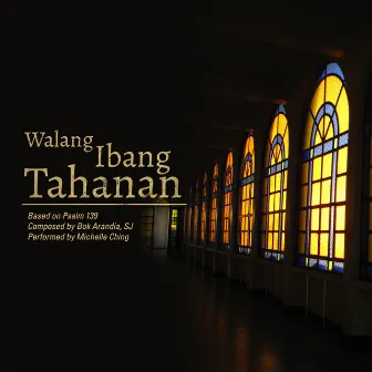 Walang Ibang Tahanan by Michelle Ching